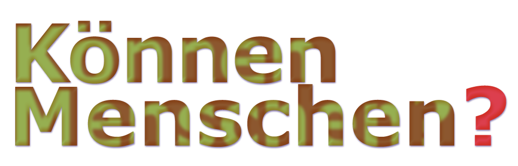 Können Menschen?